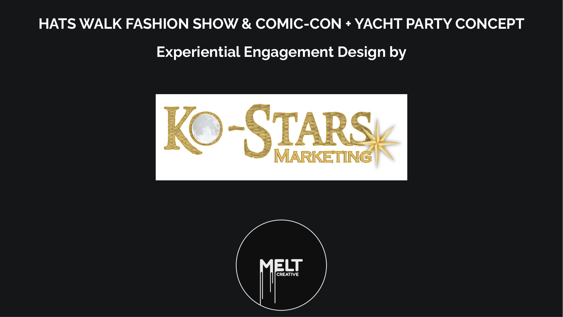 KO-STARS / Melt Creative / Comic-Con / Hats Walk combined concept deck cover